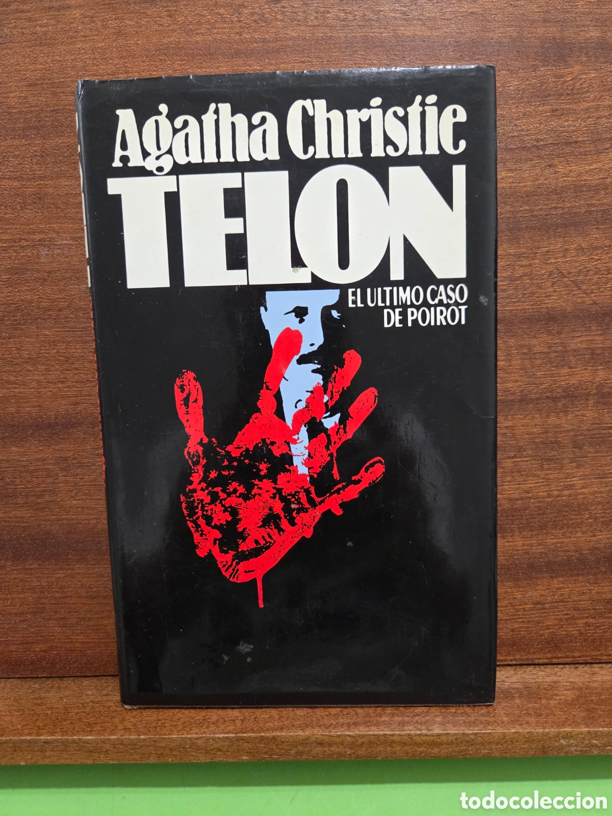 Libros de segunda mano: AGATHA CHRISTIE...&rdquo;&rdquo;TEL&Oacute;N, EL &Uacute;LTIMO CASO DE POIROT&rdquo;&rdquo;...CIRCULO DE LECTORES...1979...