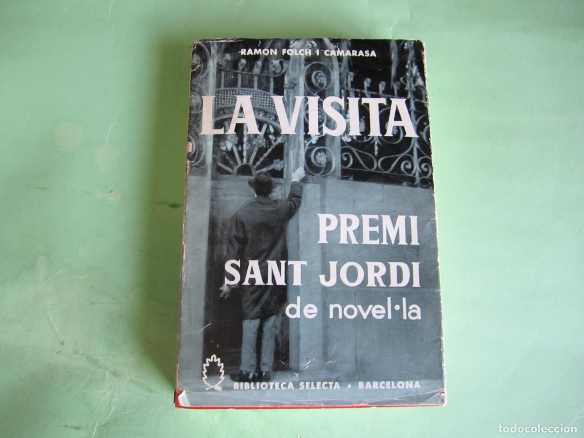 Second hand books: LA VISITA RAMON FOLCH I CAMARASA 1965 BARCELONA -DEDICADA Y FIRMADA POR EL AUTOR-- 1&ordf; EDICION