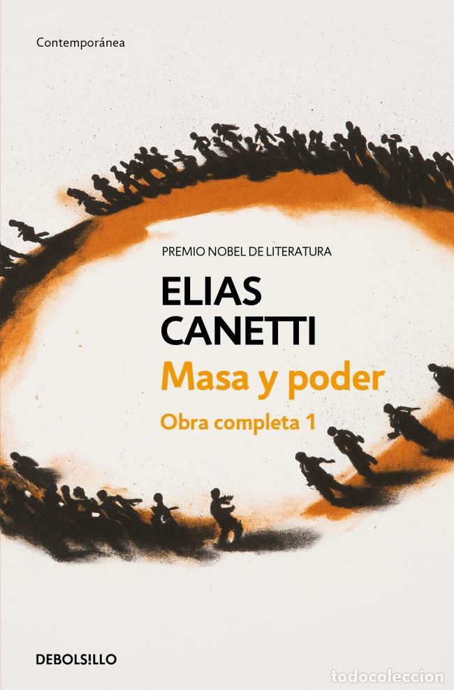 Libros de segunda mano: Masa y poder (Obra completa Canetti 1). - Elias Canetti.