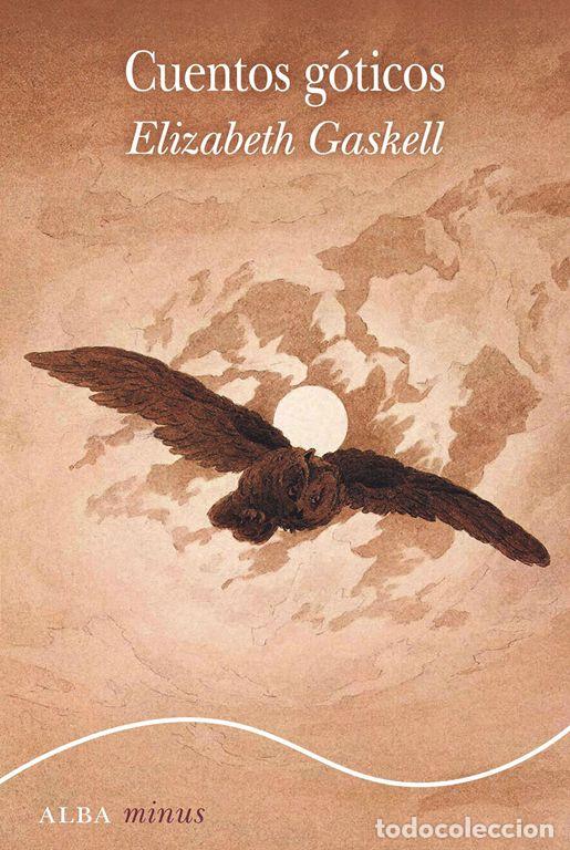 Libros de segunda mano: Cuentos g&oacute;ticos. - Gaskell, Elizabeth.
