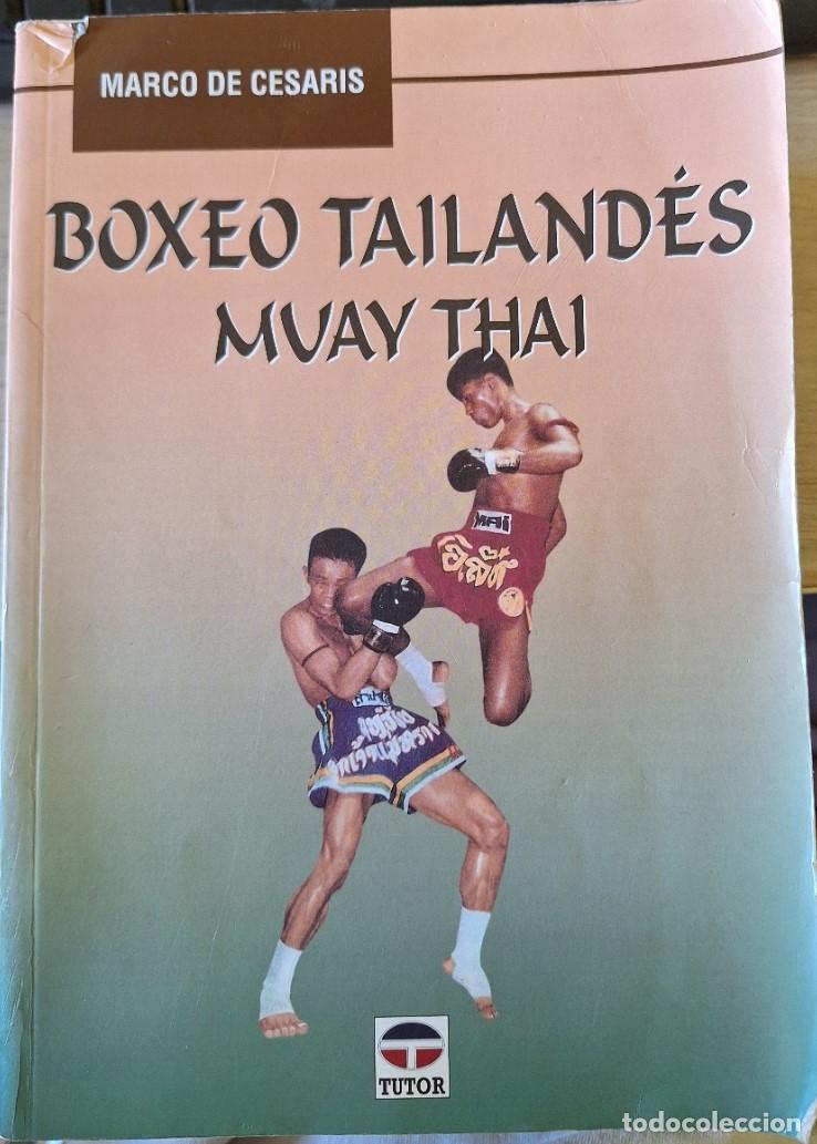 Libros de segunda mano: BOXEO TAILANDES MUAY THAI. - CESARIS, Marco de.