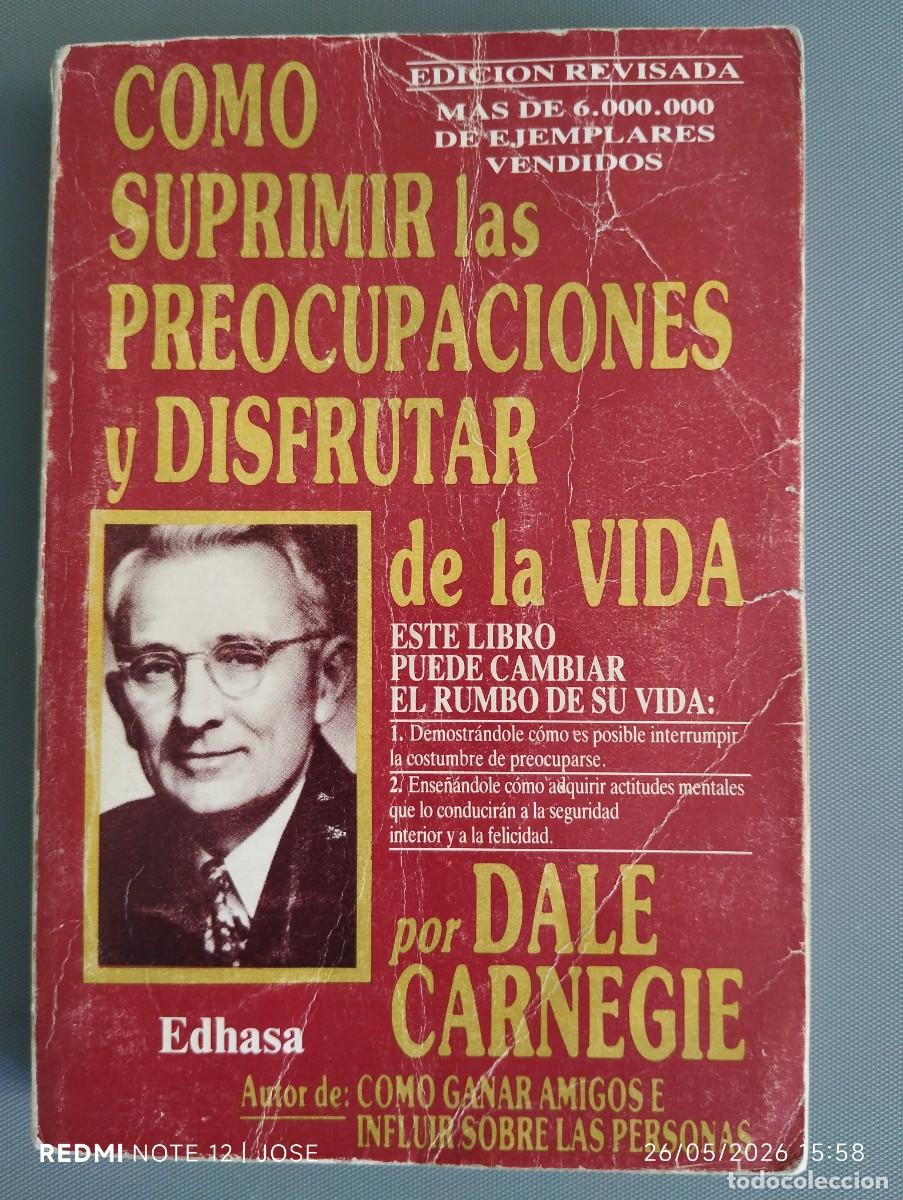 Libros de segunda mano: Como suprimir las preocupaciones y disfrutar de la vida - 628