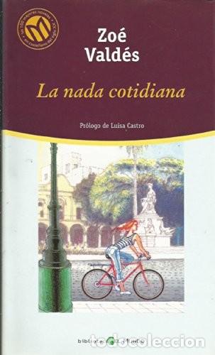 Livros em segunda m&atilde;o: La Nada Cotidiana - Vald&eacute;s, Zo&eacute; - Bibliotex - Millenium. Las Mejores Novelas en Castellano del S. XX