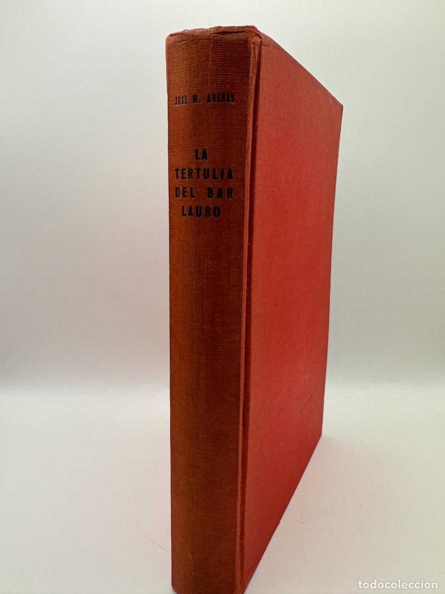 Libros de segunda mano: La tertulia del bar Lauro, Jos&eacute; Mart&iacute;nez Arenas - 1963 - Ejemplar firmado y dedicado por el autor