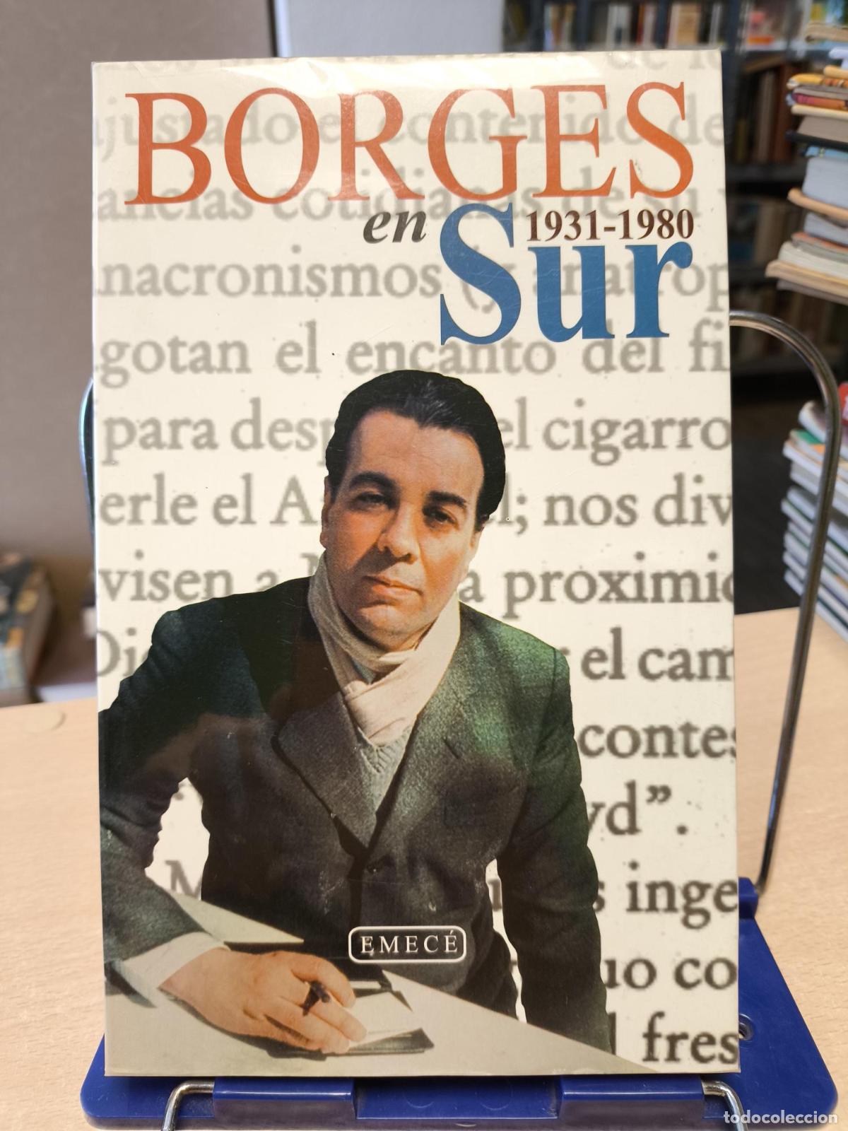 Libros de segunda mano: BORGES EN SUR. 1931-1980 - JORGE LUIS BORGES - EMEC&Eacute; - Jorge Luis Borges