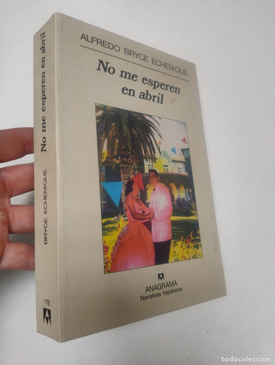 Libros de segunda mano: No me esperen en abril - Alfredo Bryce Echenique