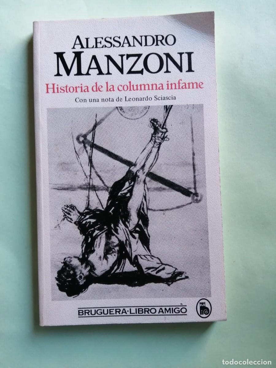 Libros de segunda mano: HISTORIA DE LA COLUMNA INFAME (ALESSANDRO MANZONI)