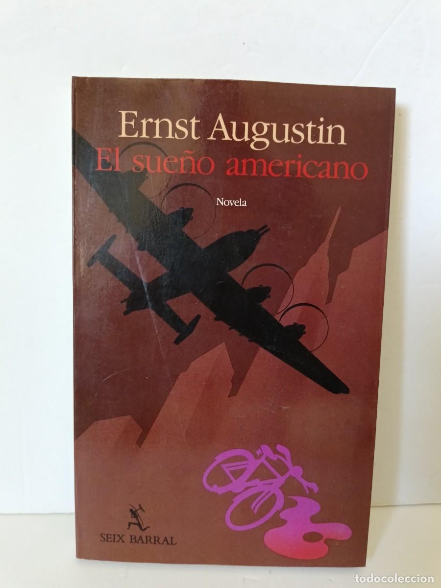 Libros de segunda mano: El sue&ntilde;o americano Ernst Augustin