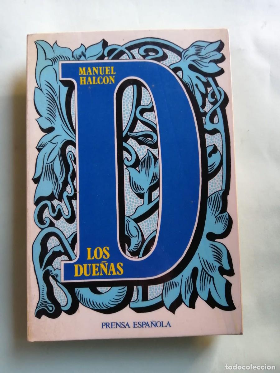 Libros de segunda mano: LOS DUE&Ntilde;AS (MANUEL HALCON) - Foto 1