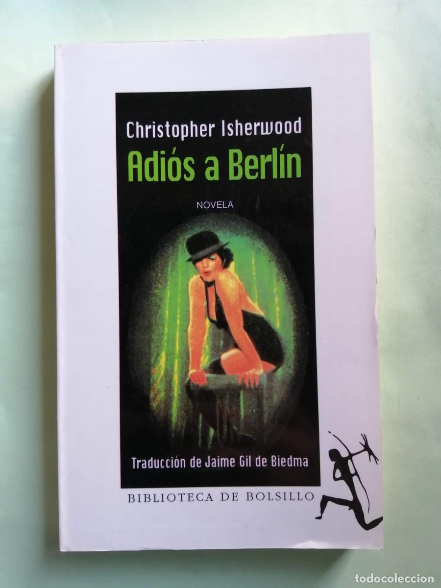 Libros de segunda mano: ADIOS A BERLIN (CHRISTOPHER ISHERWOOD)
