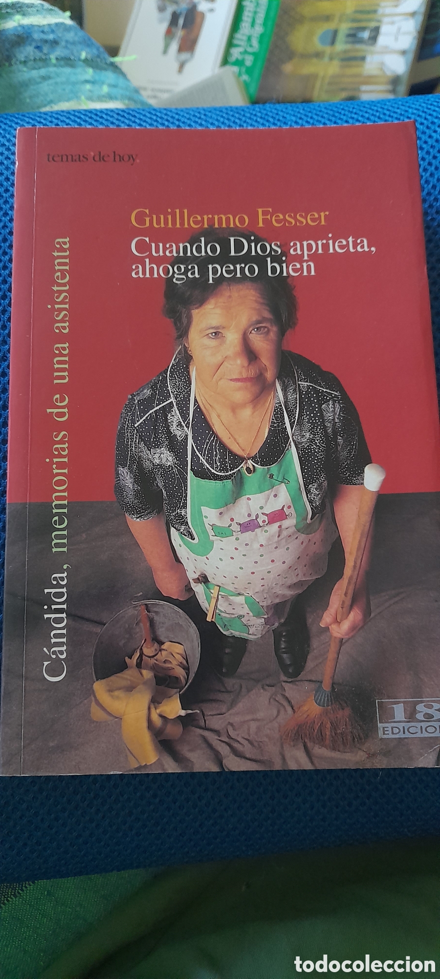 Libros de segunda mano: Cuando Dios aprieta, ahoga pero bien. Guillermo Fesser