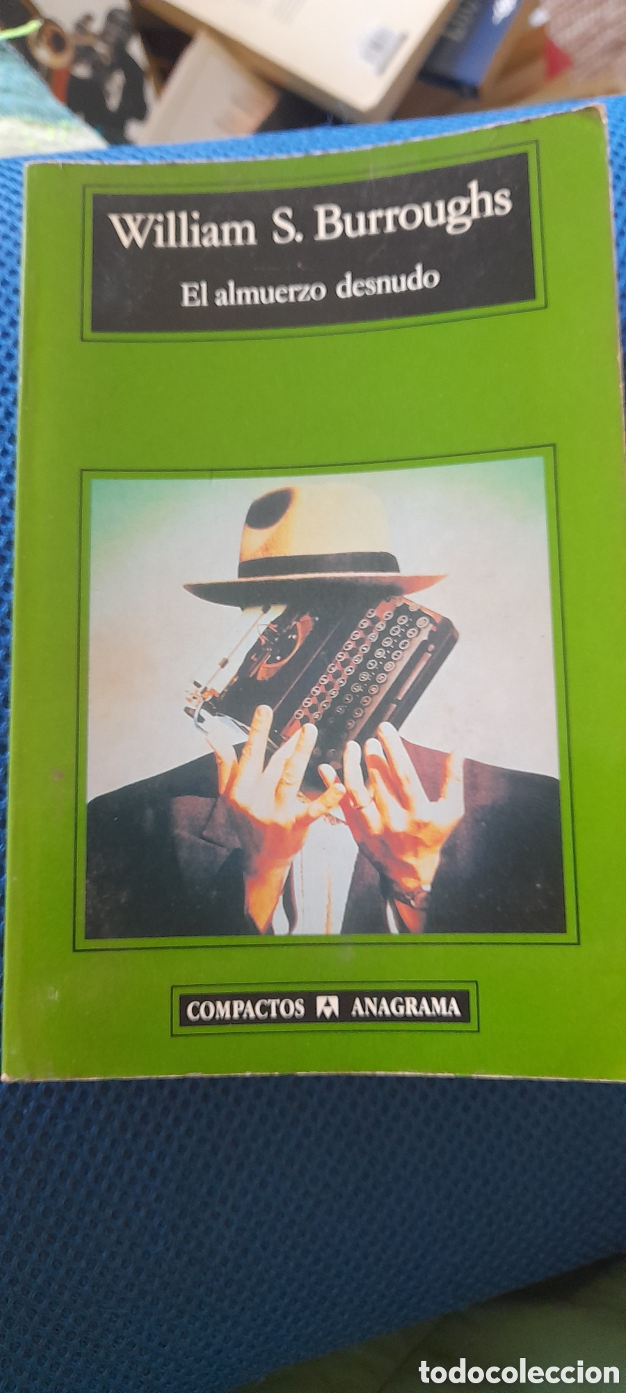 Libros de segunda mano: El almuerzo desnudez. William S. Burroughs