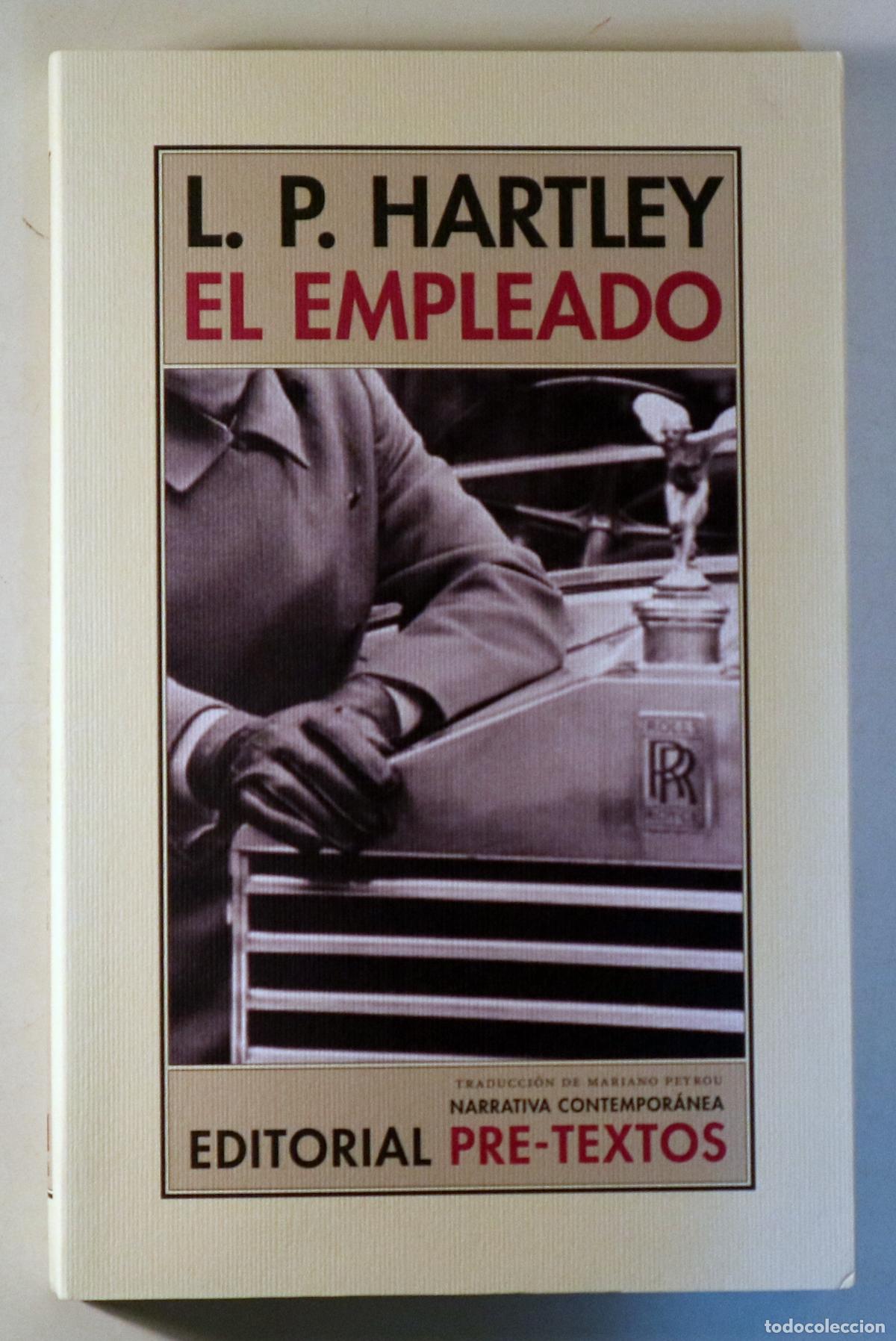 Libros de segunda mano: HARTLEY, L.P. - EL EMPLEADO - Val&egrave;ncia 2012 - 1&ordf; edici&oacute;n en espa&ntilde;ol