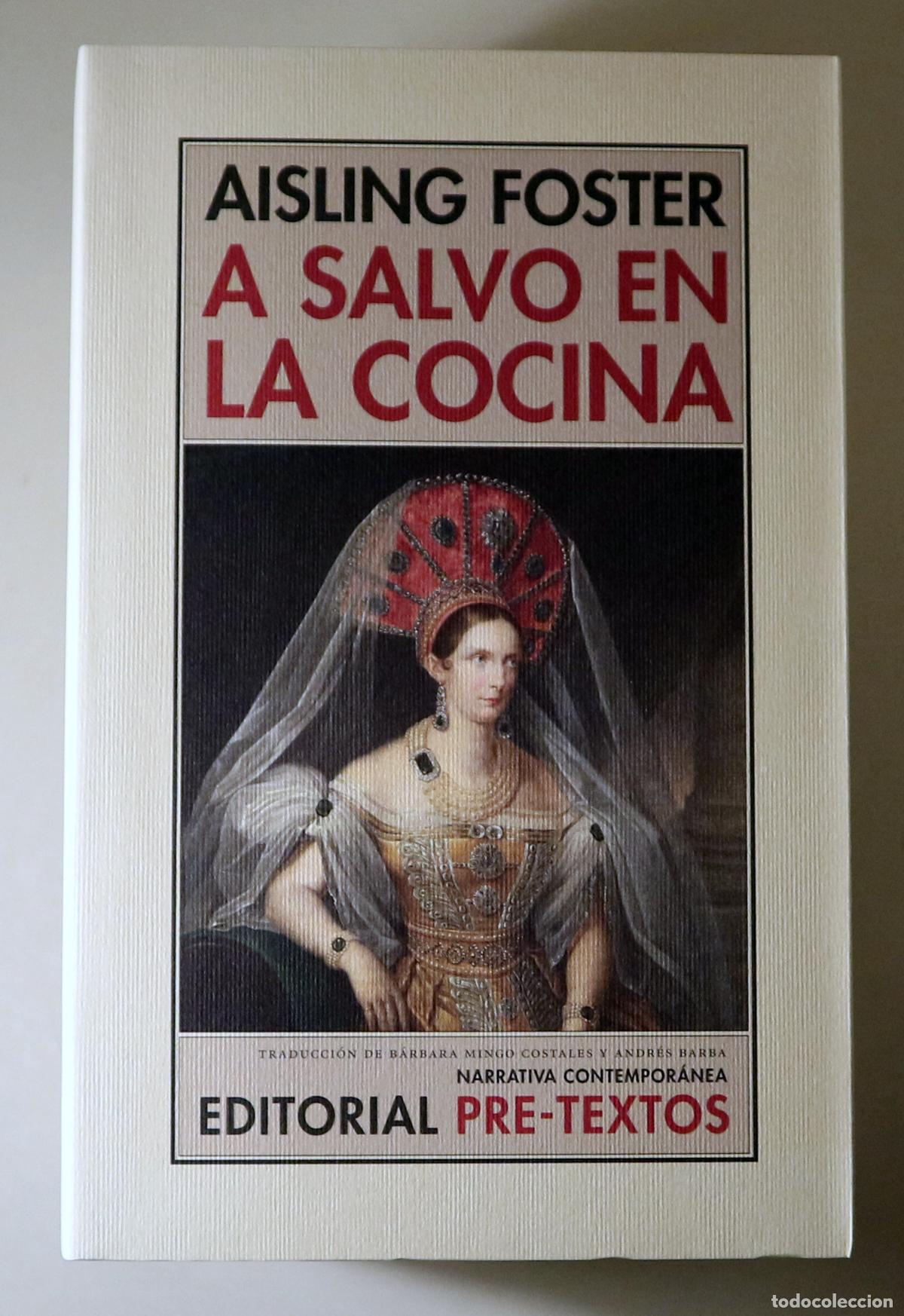 Libros de segunda mano: FOSTER, Aisling - A SALVO EN LA COCINA - Val&egrave;ncia 2012 - 1&ordf; edici&oacute;n en espa&ntilde;ol