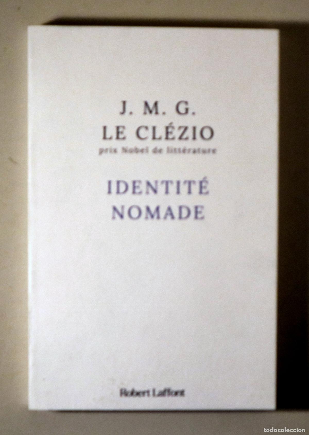 Livres d'occasion: LE CL&Eacute;ZIO, J.M.G. - IDENTIT&Eacute; NOMADE - Paris 2024 - 1&ordf; edici&oacute;n
