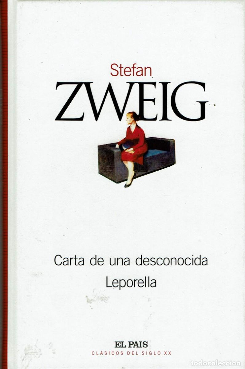 Libros de segunda mano: Carta de una desconocida / Leporella / Stefan Zweig / El Pa&iacute;s / Cl&aacute;sicos del siglo XX
