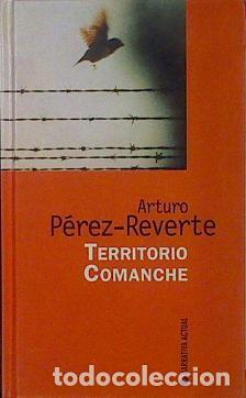Livres d'occasion: Territorio Comanche - P&eacute;rez-Reverte, Arturo - RBA Coleccionables - Narrativa de Hoy