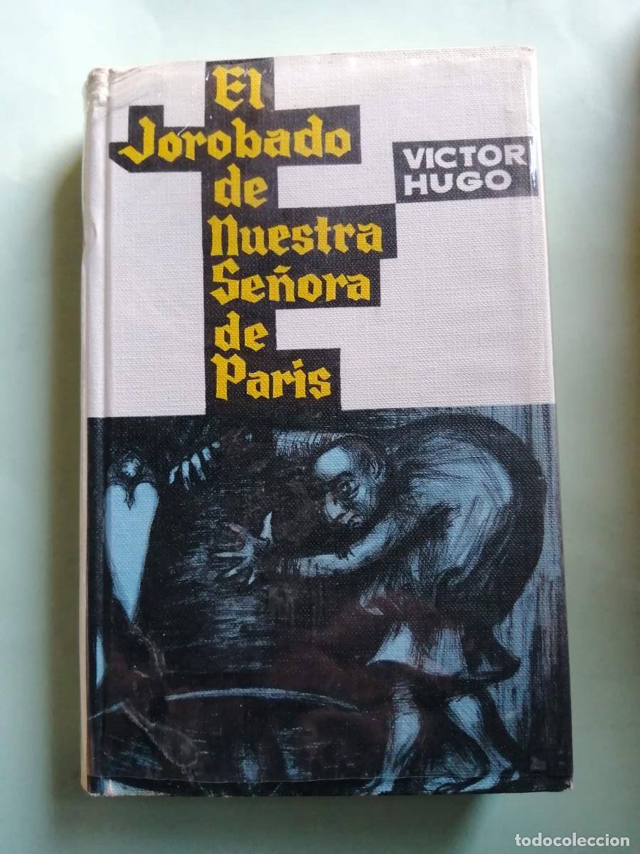 Libros de segunda mano: EL JOROBADO DE NUESTRA SE&Ntilde;ORA DE PARIS (VICTOR HUGO)