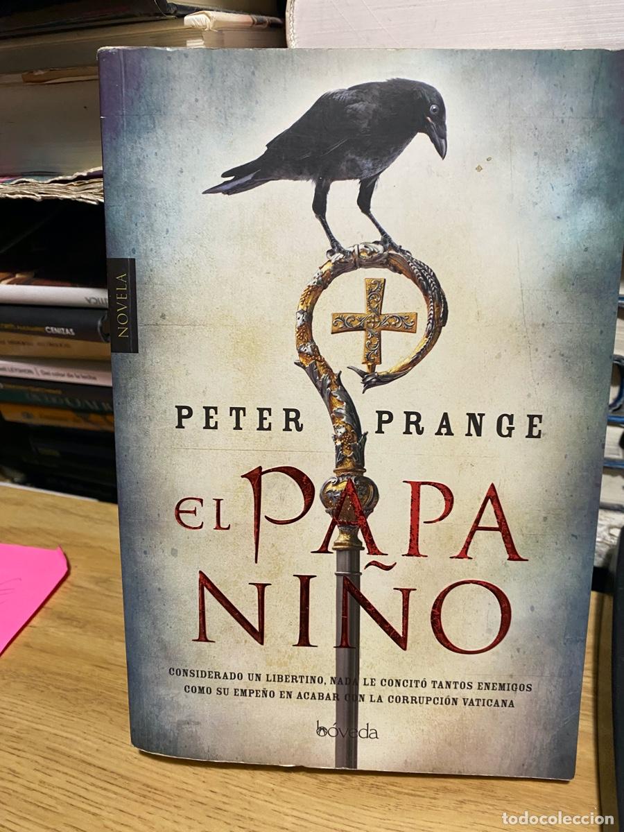 Libros de segunda mano: el papa ni&ntilde;o, Peter prange, edt. b&oacute;veda