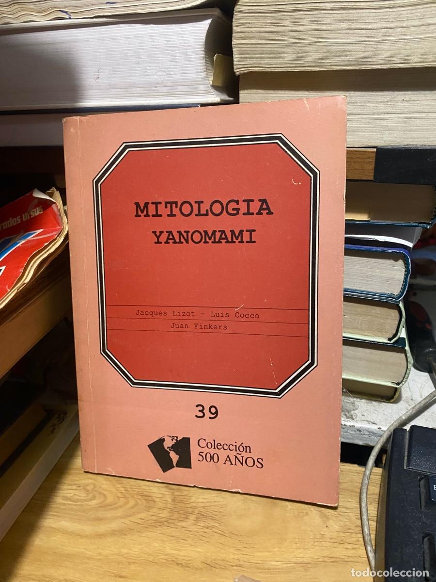 Libros de segunda mano: mitologia Yanomami, Jacques lizot, colleccion v siglos