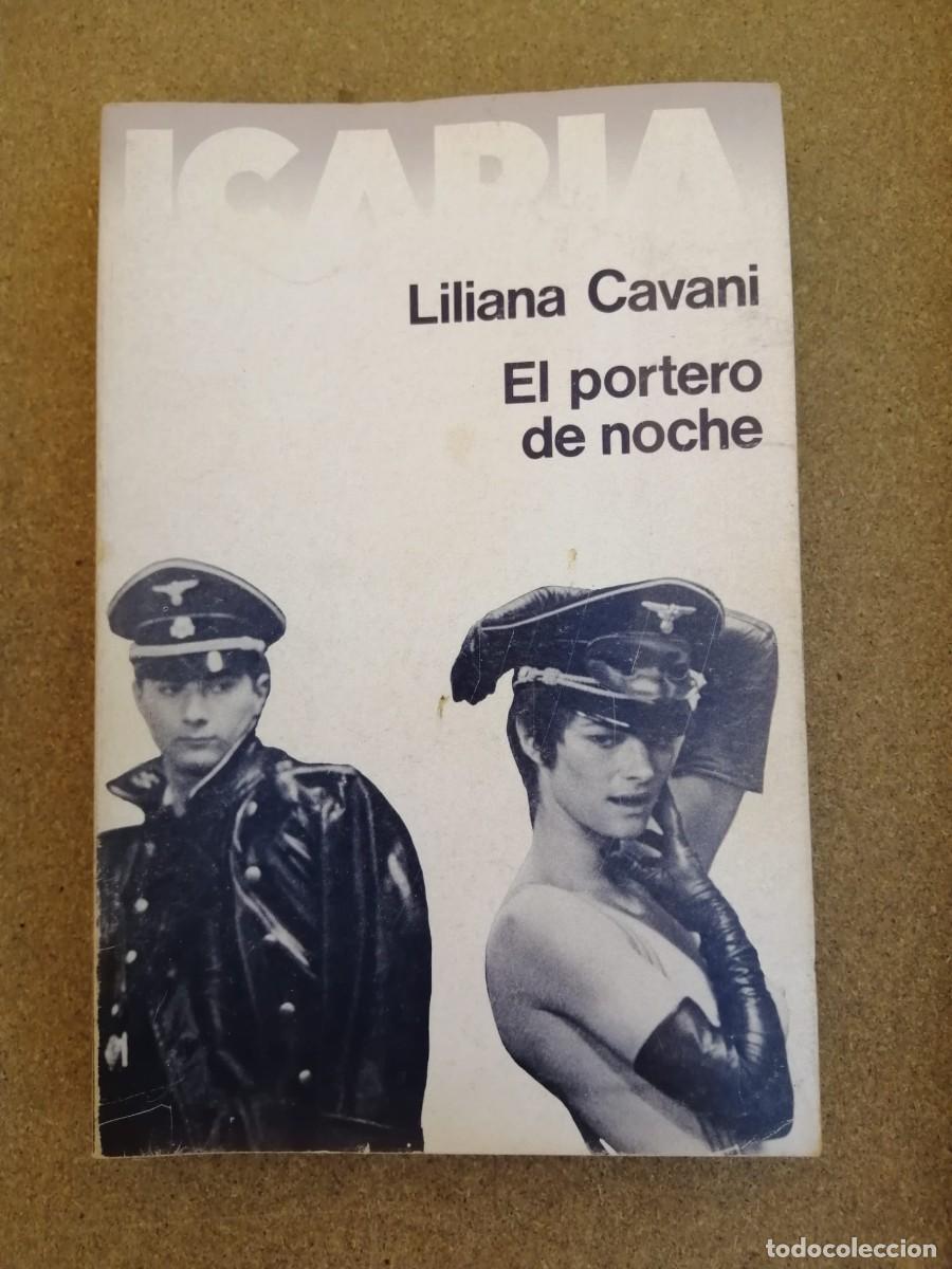 Libros de segunda mano: EL PORTERO DE NOCHE (LILIANA CAVANI)