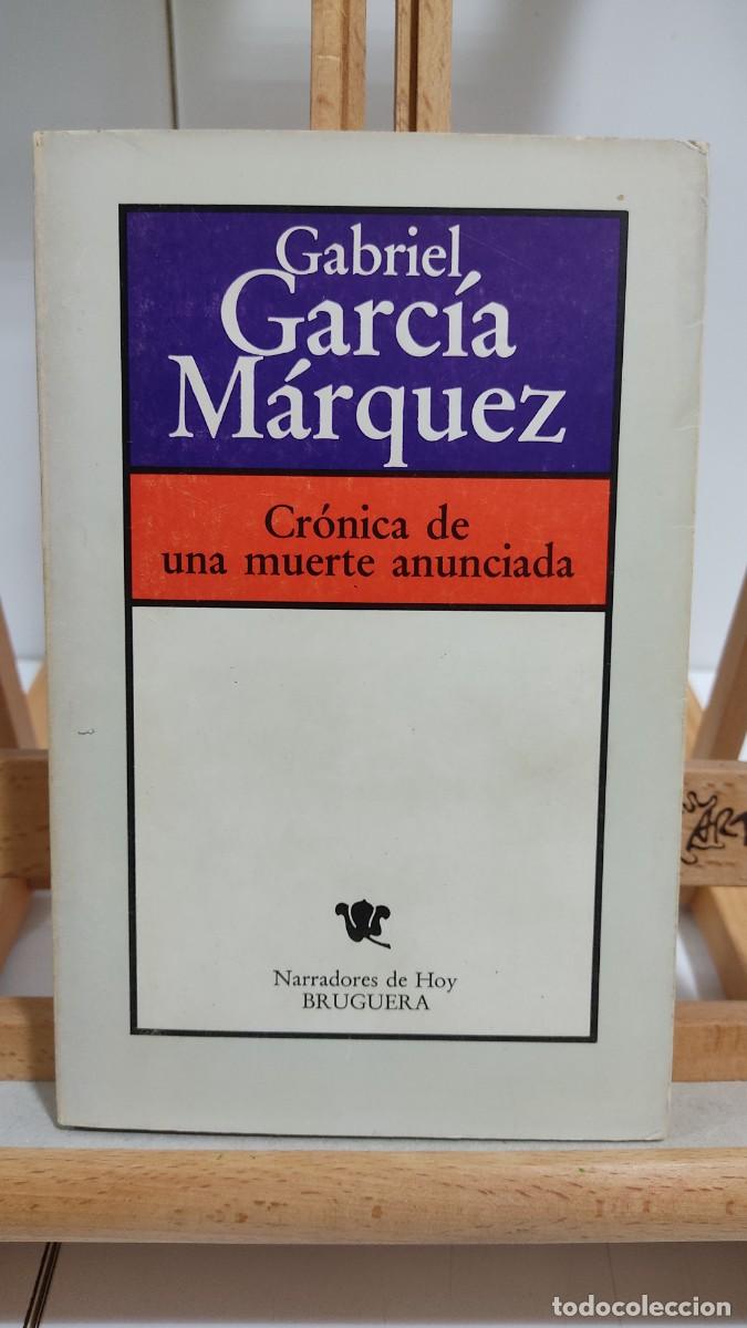 Second hand books: 1200 CRONICA DE UNA MUERTE ANUNACIADA, GABRIEL GARCIA MARQUEZ, BRUGERA, TAPA BLANDA, 1&ordm; ED 04/81