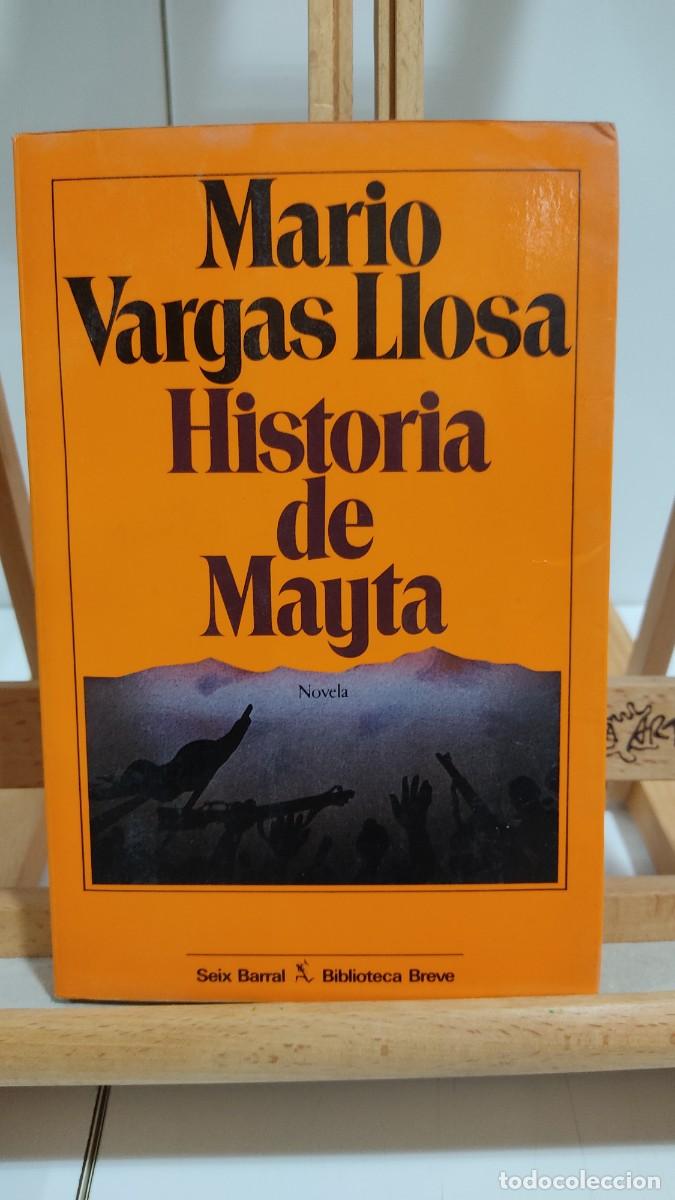 Libros de segunda mano: 1201 HISTORIA DE MAYTA, MARIO VARGAS LLOSA, SEIX BARRAL, TAPA BLANDA, 1&ordf; EDICION 10/1984