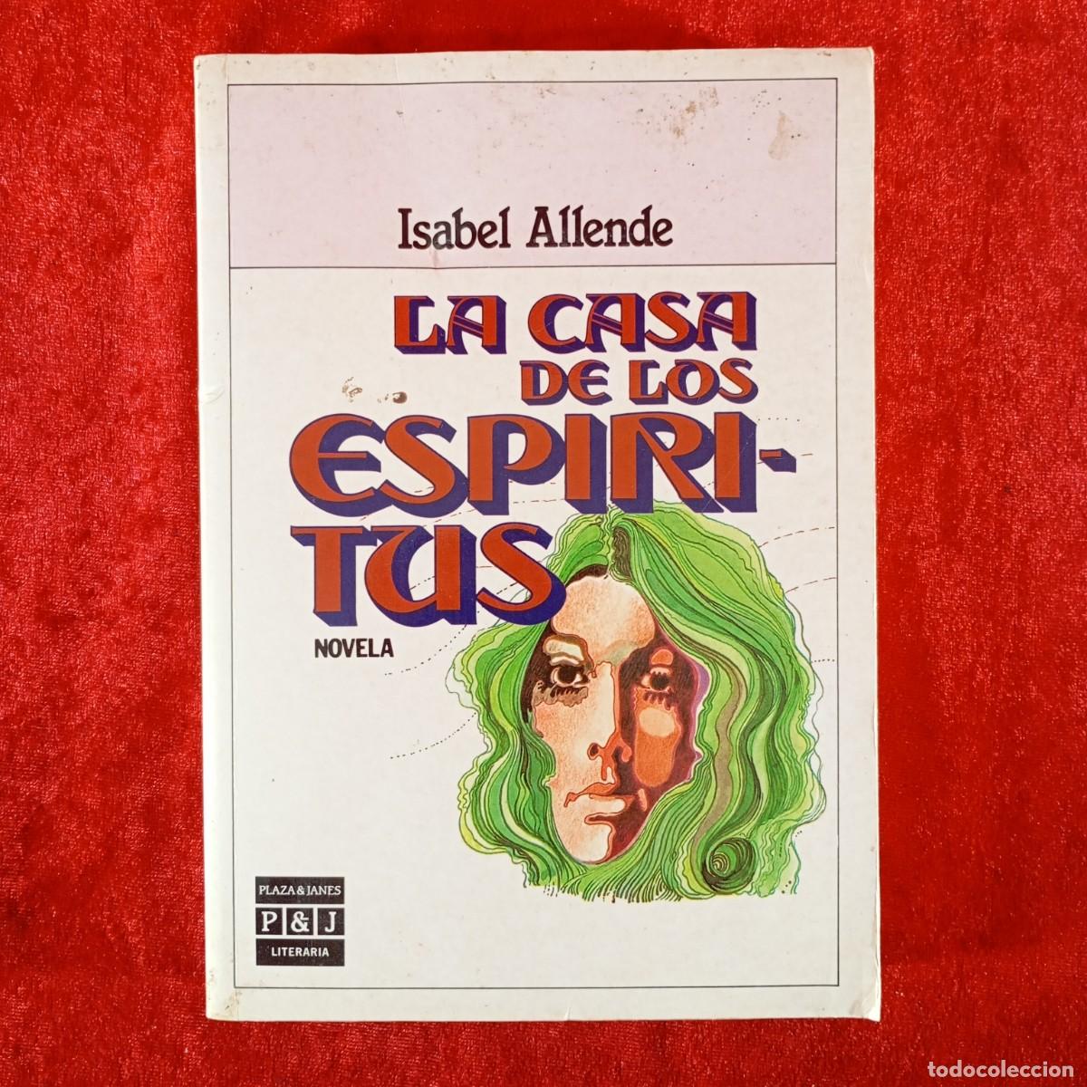 Livres d'occasion: LA CASA DE LOS ESPIRITUS - ISABEL ALLENDE - PLAZA & JANES EDITORES - 1985 / 5236