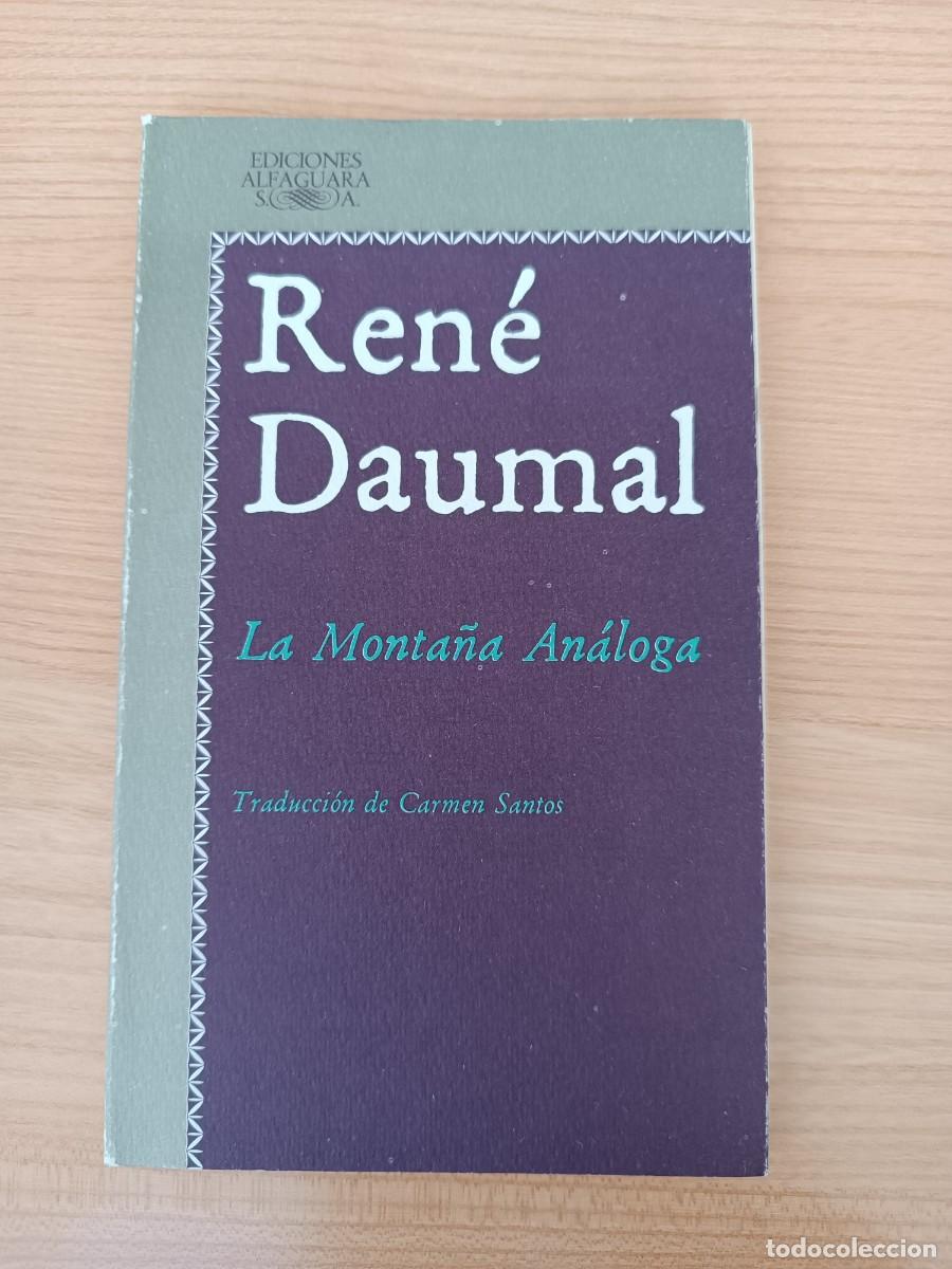 Libros de segunda mano: La monta&ntilde;a an&aacute;loga - Ren&eacute; Daumal. Alfaguara