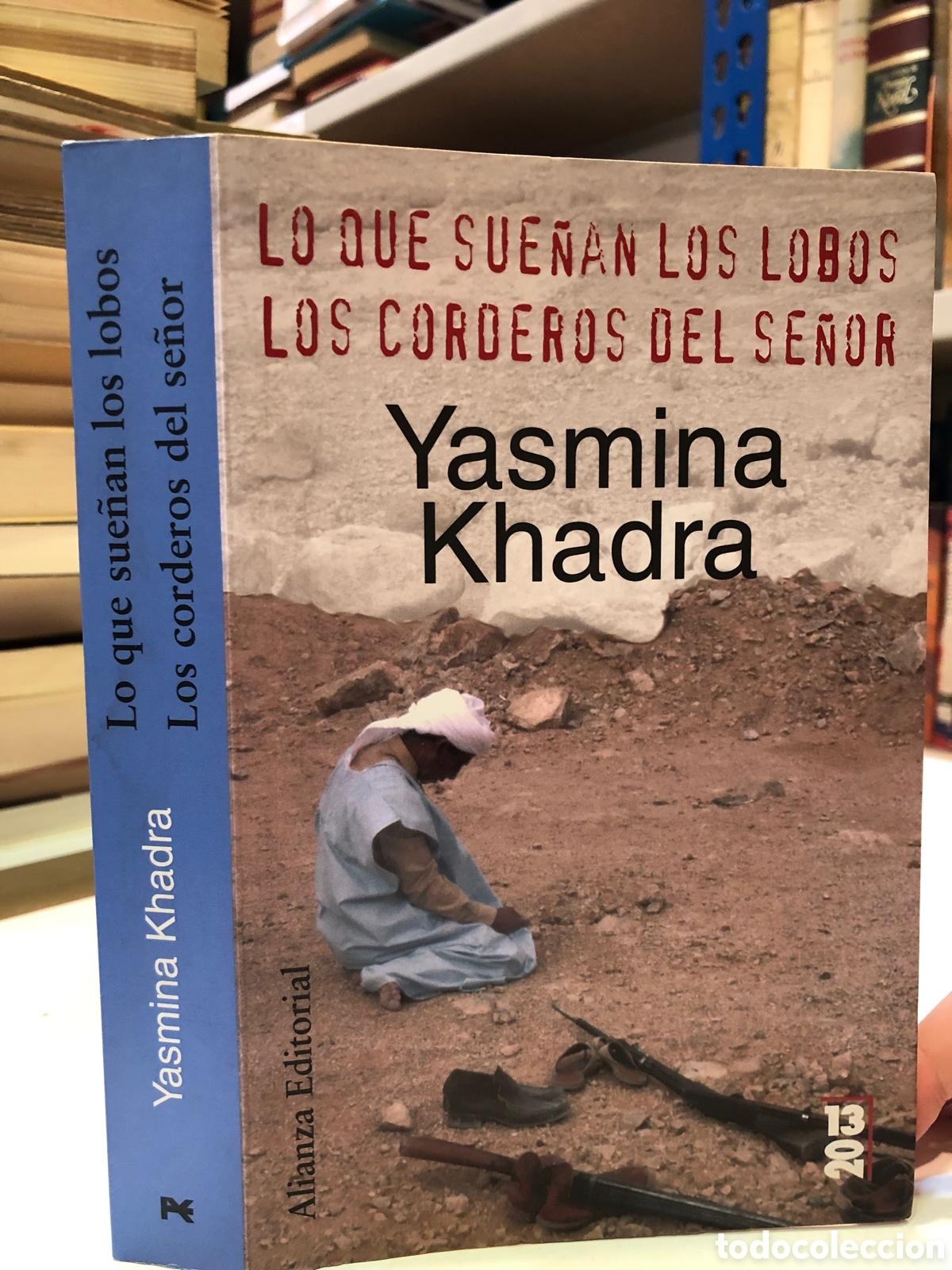 Gebrauchte B&uuml;cher: Lo que sue&ntilde;an los lobos. Los corderos del se&ntilde;or - Yasmina Khadra