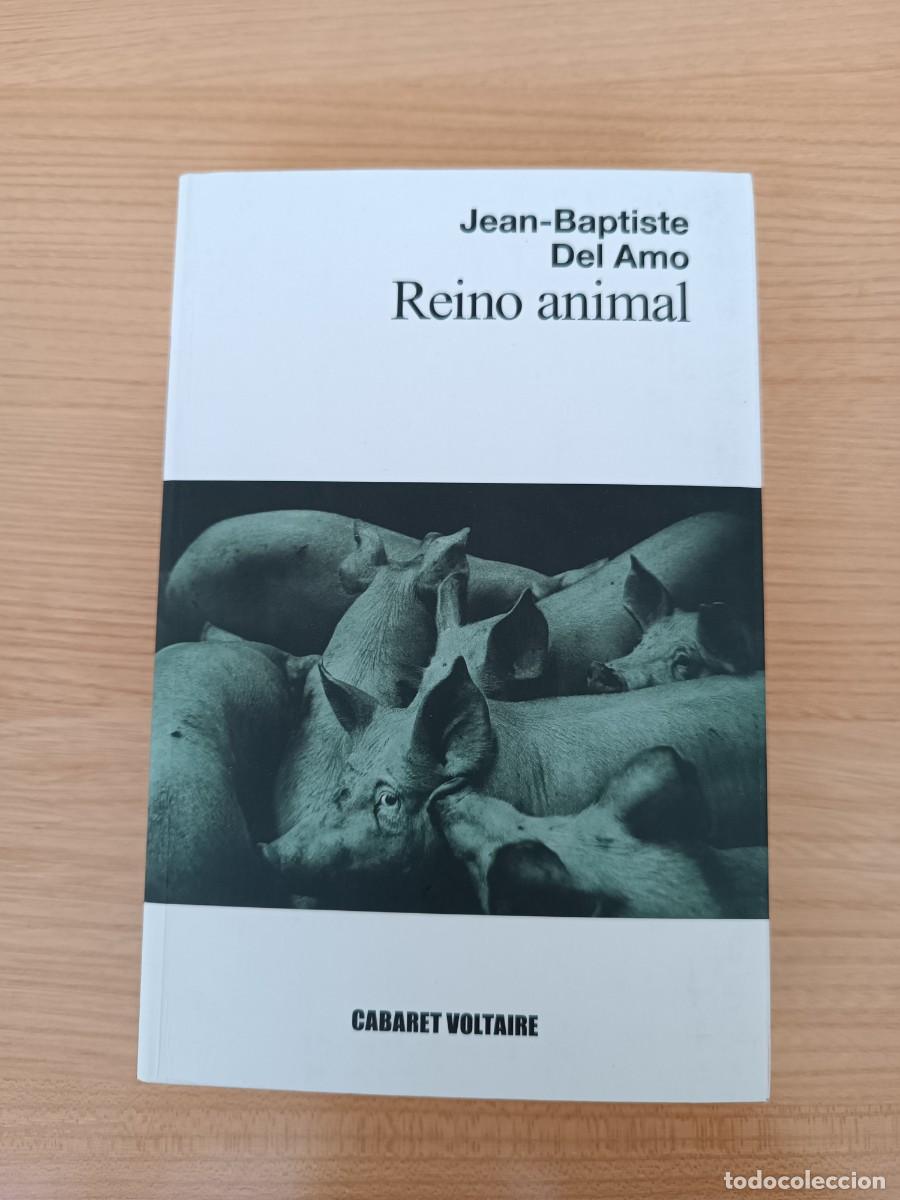 Libros de segunda mano: Reino animal - Jean-Baptiste del Amo. Cabaret Voltaire