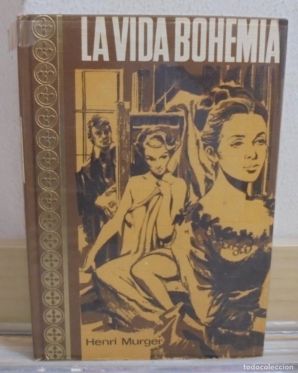 Libros de segunda mano: La vida bohemia. Henri Murger
