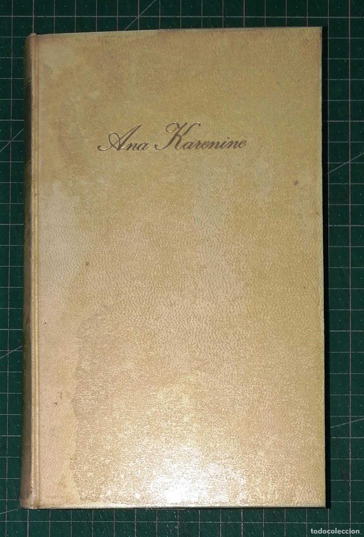 Libros de segunda mano: ANA KARENINA (Cl&aacute;sicos de la Literatura Universal) (Le&oacute;n Tolstoi ; 1). - C&iacute;rculo de Lectores, 1977