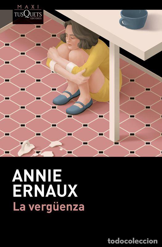 Second hand books: La verg&uuml;enza. - Ernaux, Annie.