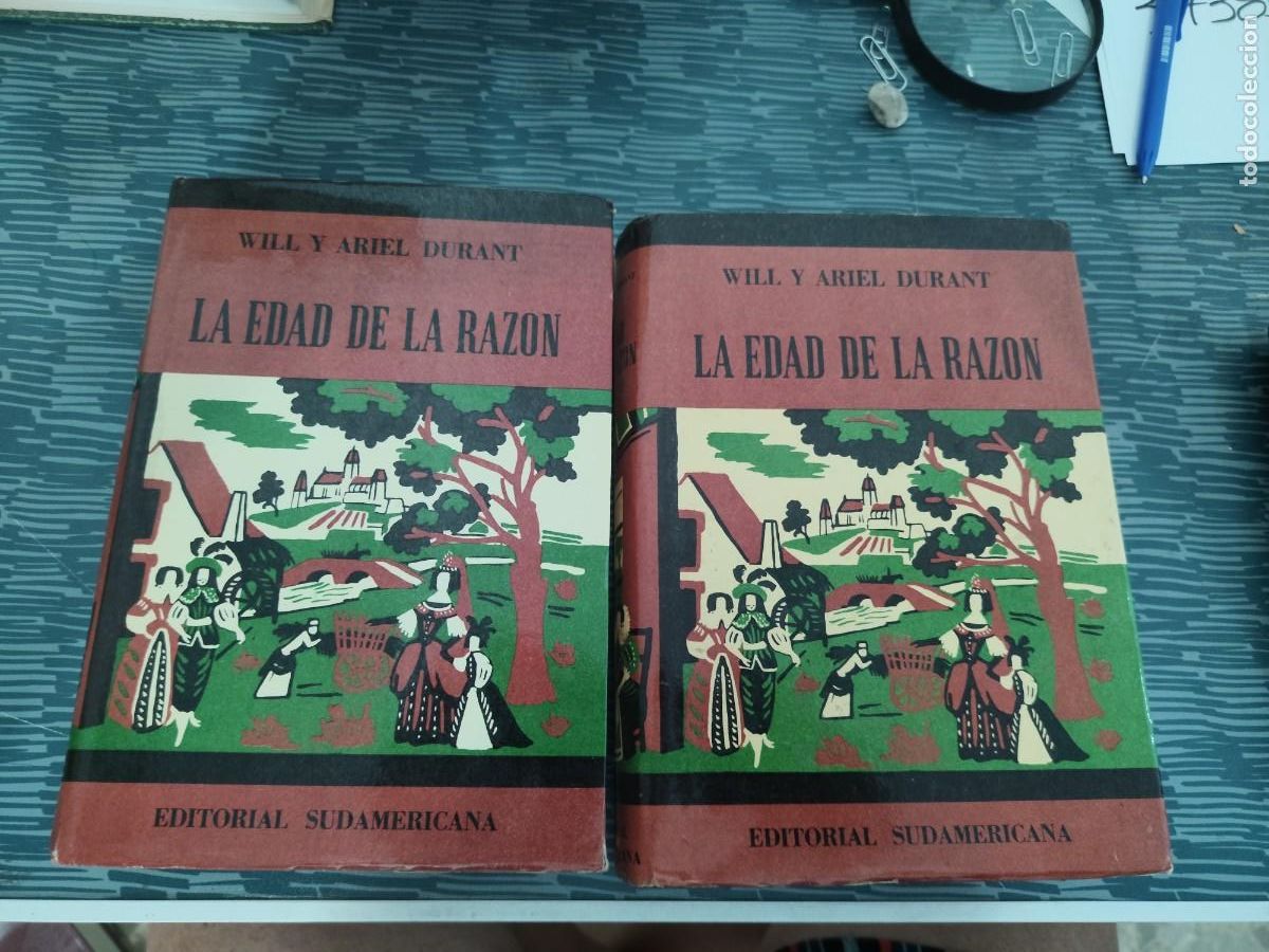 Libros de segunda mano: LA EDAD DE LA RAZ&Oacute;N,WILL Y ARIEL DURANT,2 T, EDITORIAL SUDAMERICANA,1964,VER SUMARIOS.