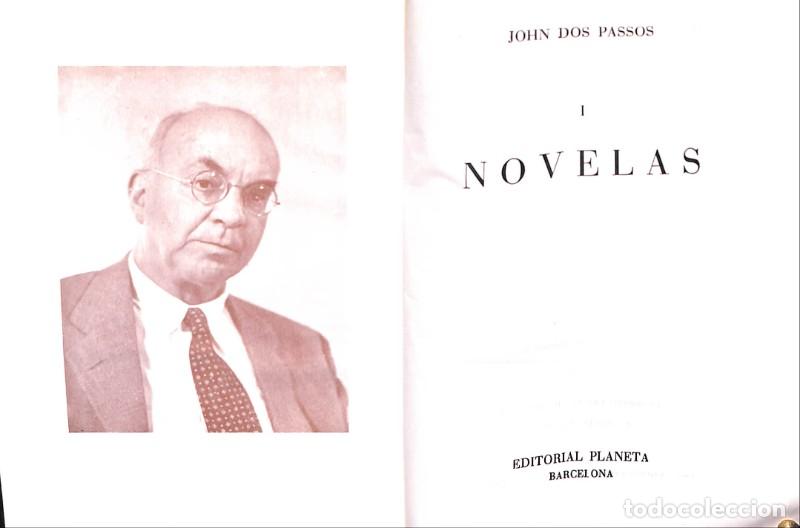 Libros de segunda mano: Novelas de John Dos Passos: Volumen I - Dos Passos, John - Planeta - 1961, 1&ordf; ed. - Cl&aacute;sicos