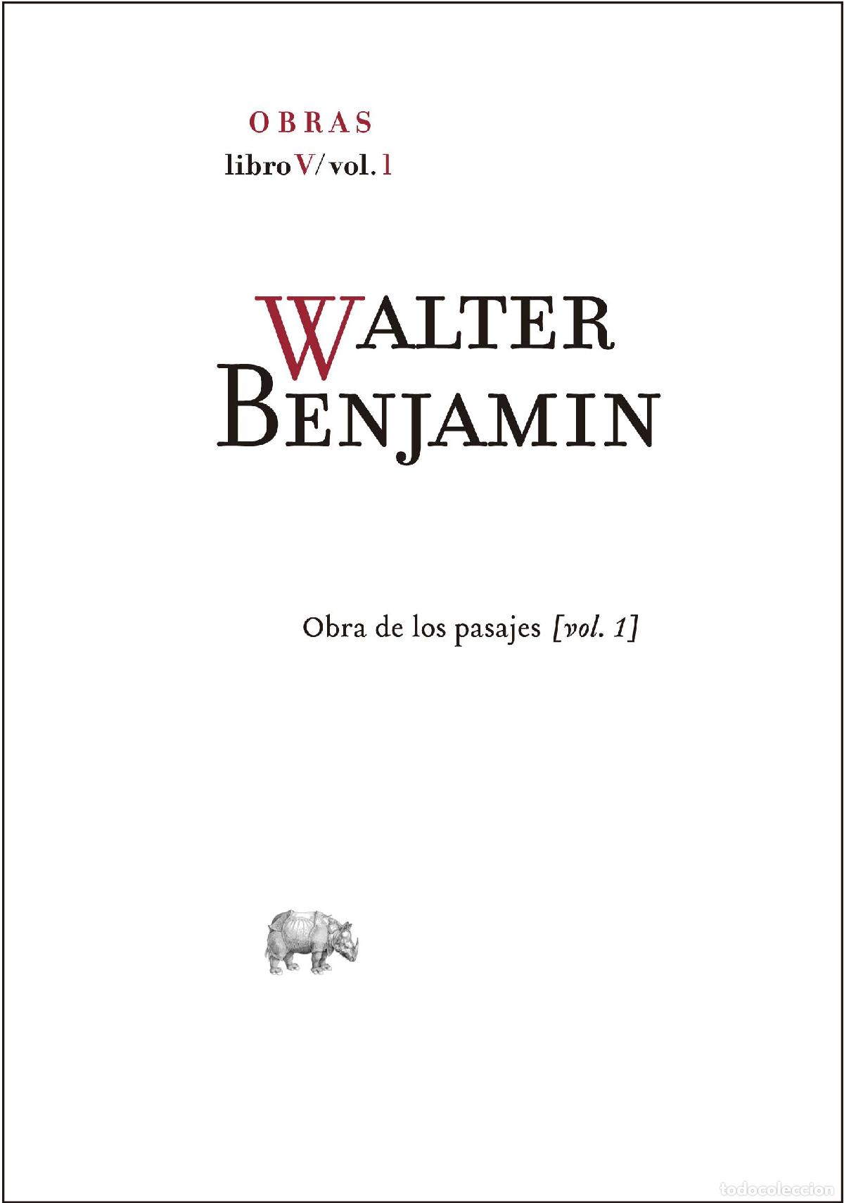 Livres d'occasion: Obra completa. Libro V/vol. 1 Obra de los Pasajes 1. - Benjamin, Walter.