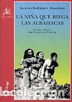Gebrauchte B&uuml;cher: La ni&ntilde;a que riega las albahacas. - Rodr&iacute;guez Almod&oacute;var, Antonio.