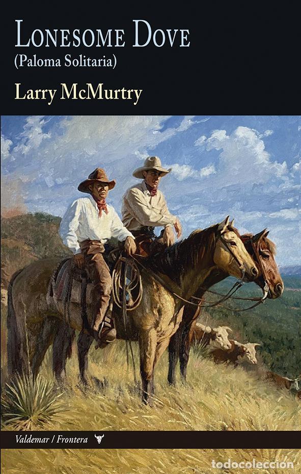 Second hand books: Lonesome Dove. - McMurtry, Larry.