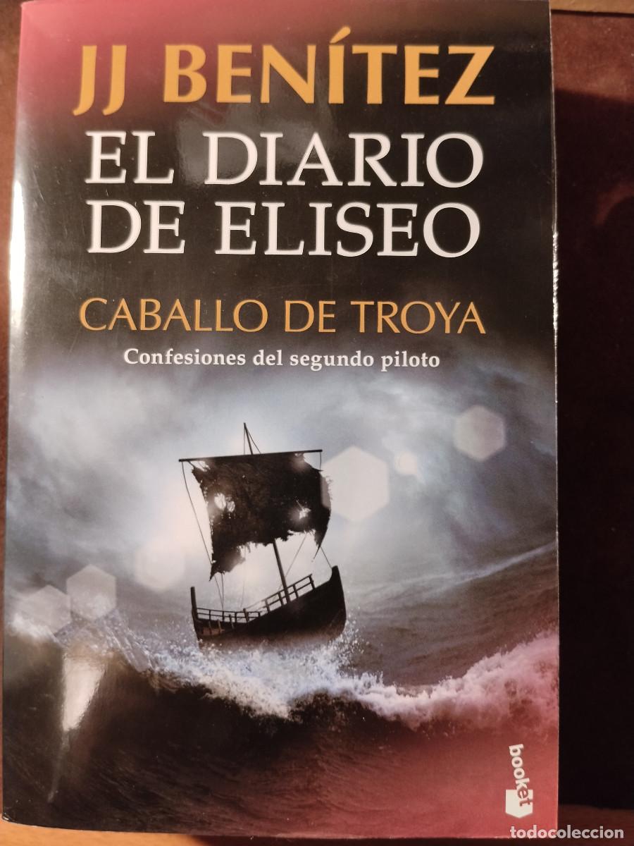 Libros de segunda mano: El diario de Eliseo &ndash; Caballo de Troya &ndash; J. J. Ben&iacute;tez &ndash; Booket