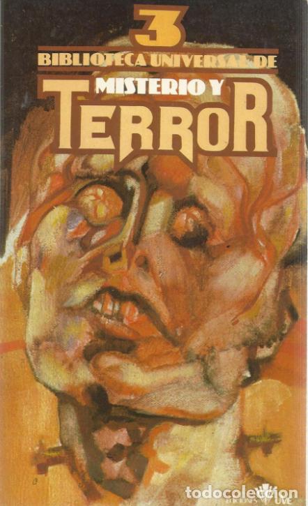 Libros de segunda mano: BIBLIOTECA UNIVERSAL DE MISTERIO Y TERROR 3