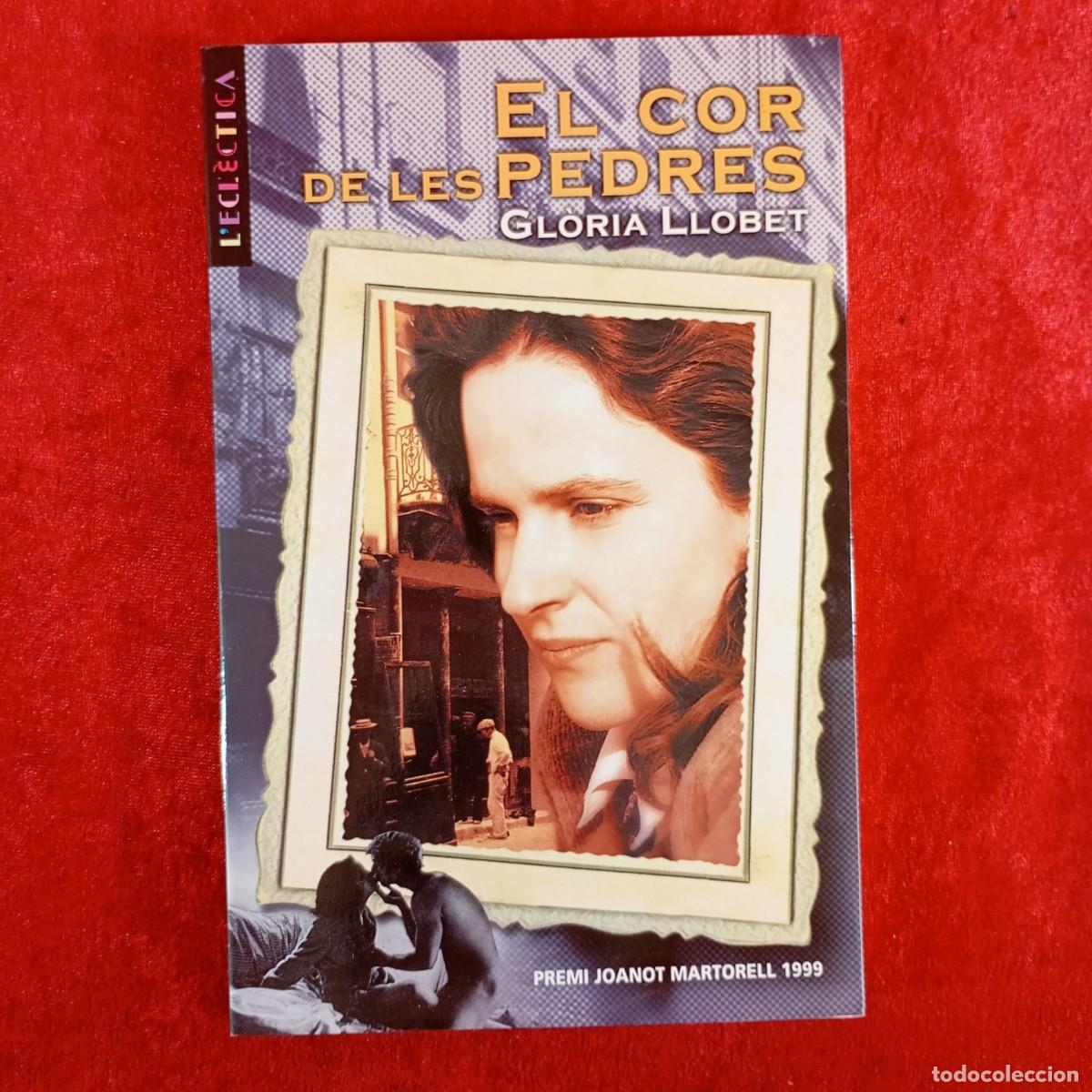 Libros de segunda mano: EL COR DE LES PEDRES - GLORIA LLOBET - EDICIONS BROMERA - 2000 / 5337