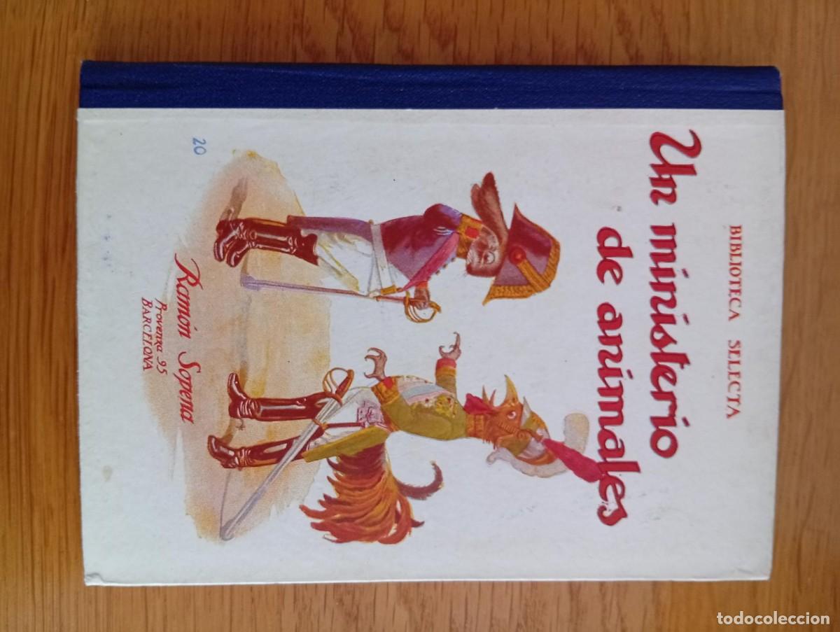 Libros de segunda mano: un ministerio de animales de miguel medina editorial ramon sopena edicion 1947