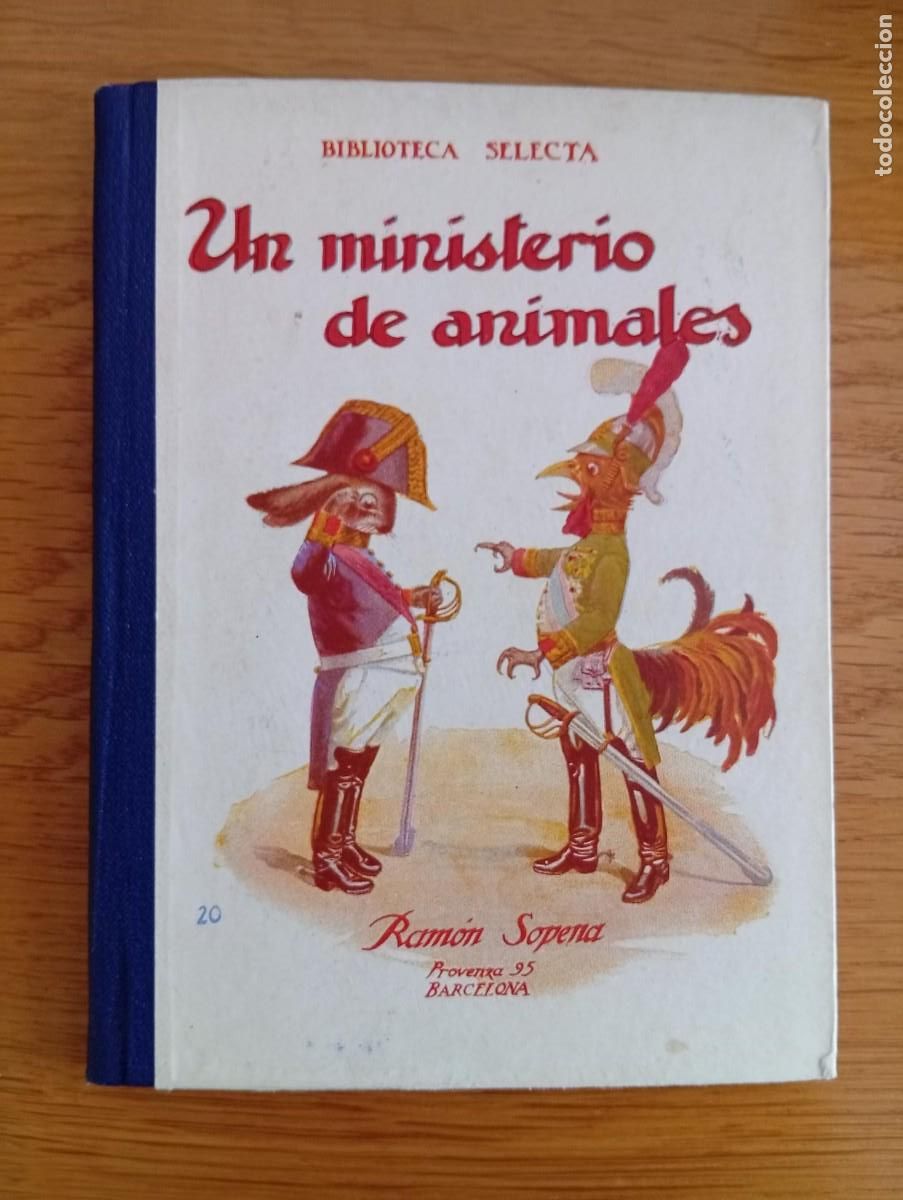 Libros de segunda mano: un ministerio de animales de miguel medina editorial ramon sopena edicion 1947