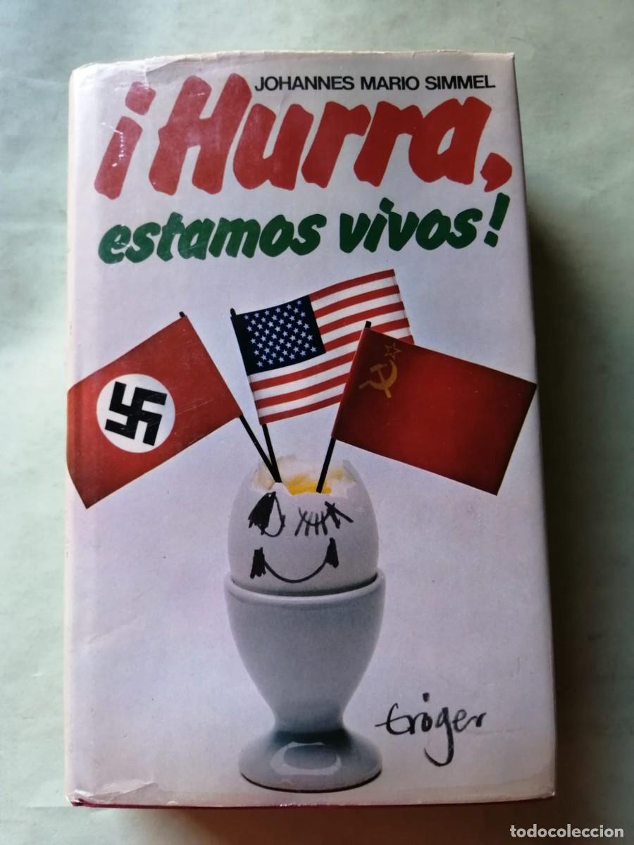Libros de segunda mano: HURRA, ESTAMOS VIVOS (JOHANNES MARIA SIMMEL)