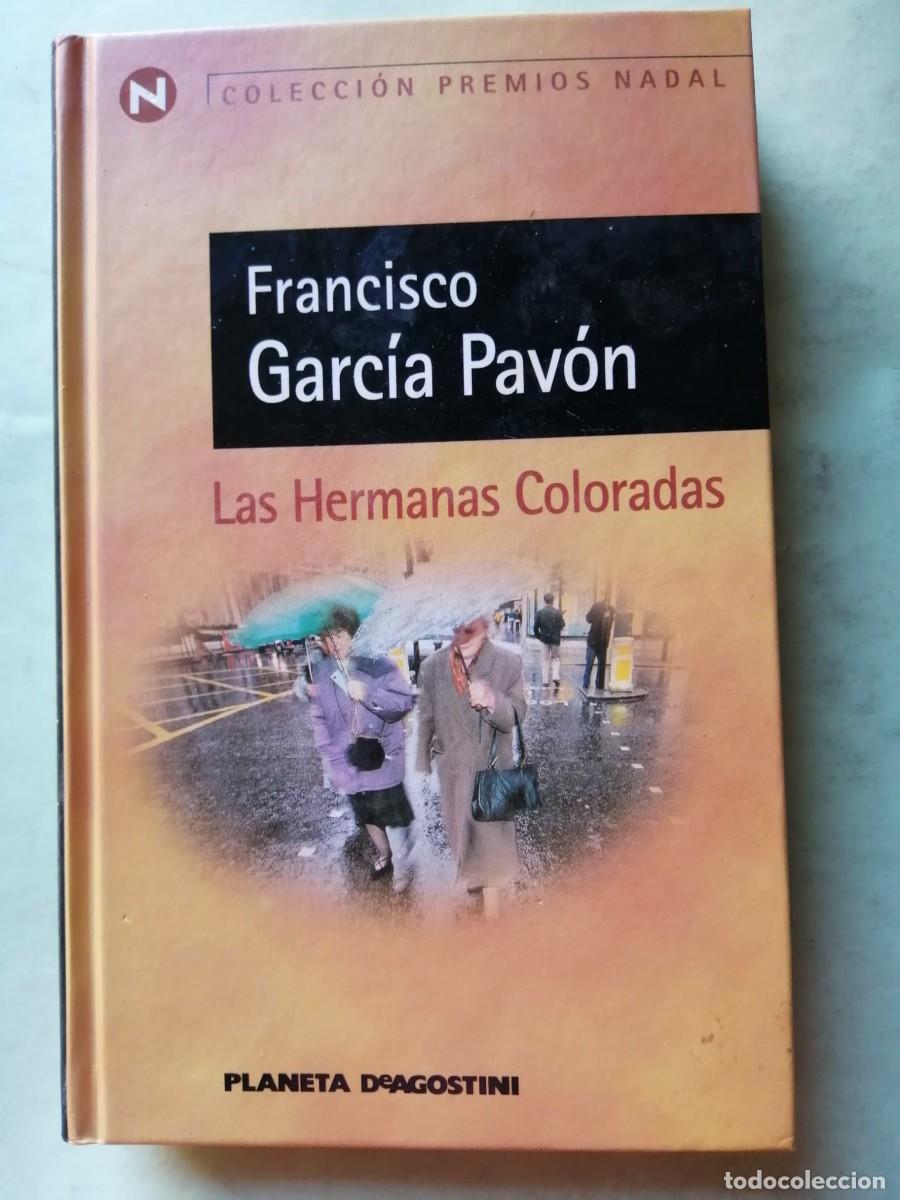 Libros de segunda mano: LAS HERMANAS COLORADAS (FRANCISCO GARCIA PAVON)