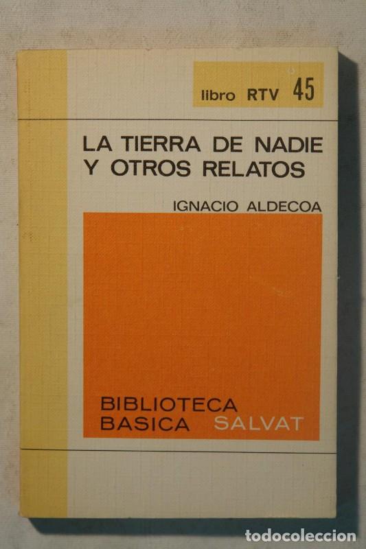 Libros de segunda mano: La tierra de nadie y otros relatos - Ignacio Aldecoa - Salvat Editores - 1970
