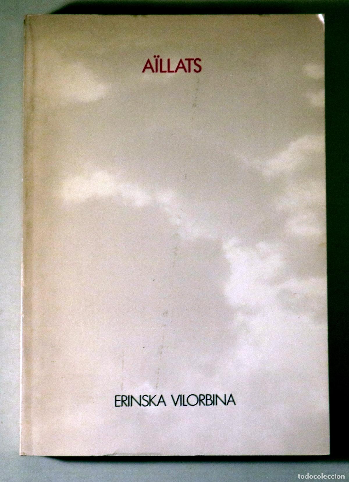 Gebrauchte B&uuml;cher: VILORBINA, Erinska - A&Iuml;LLATS - Barcelona 1984 - 1a edici&oacute;
