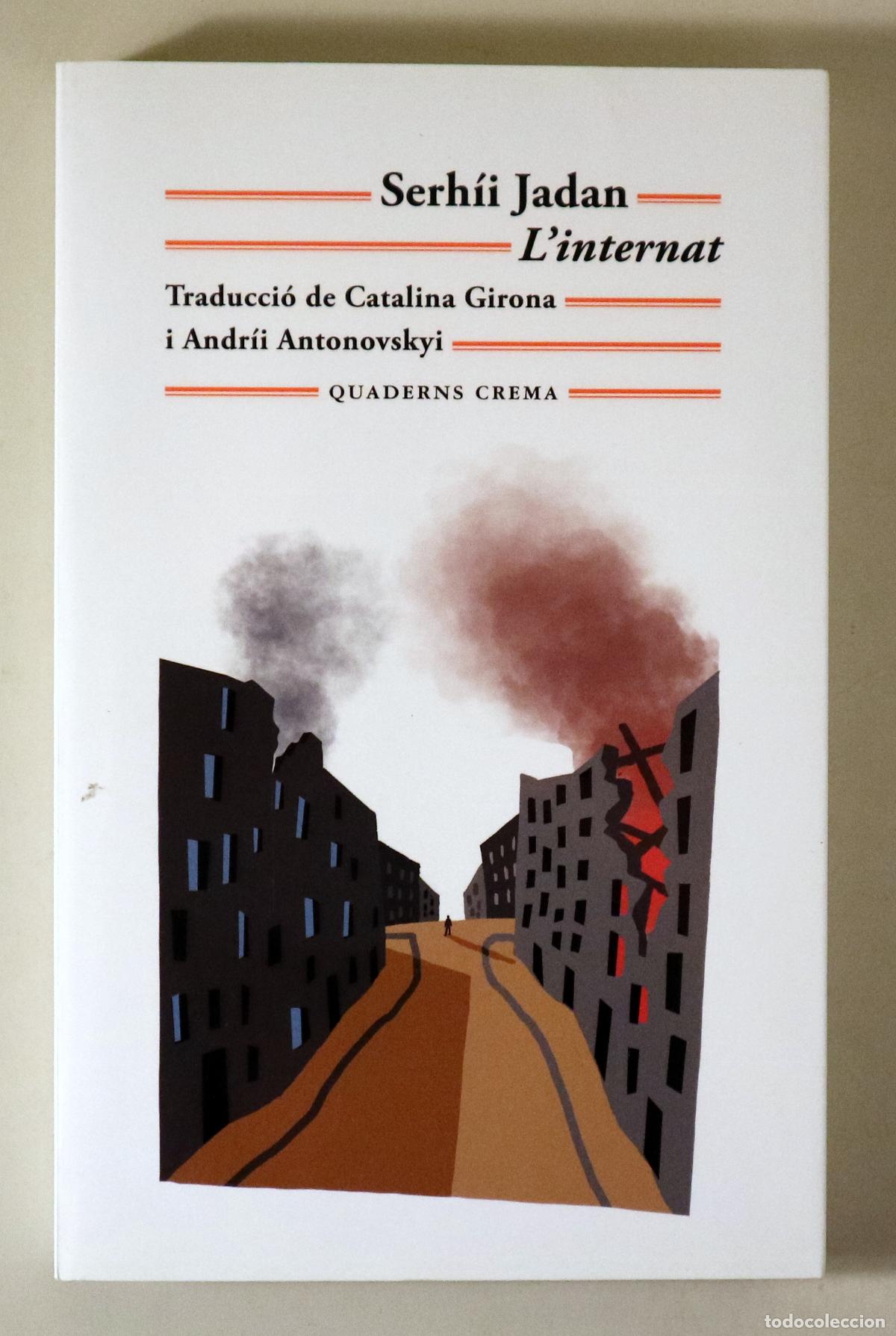 Gebrauchte B&uuml;cher: JADAN, Serh&iacute;i - L'INTERNAT - Barcelona 2024 - 1a edici&oacute; en catal&agrave;