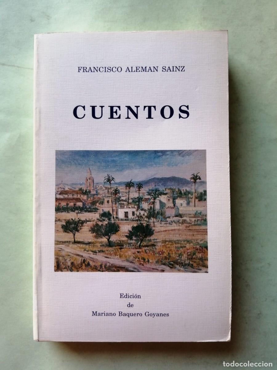 Libros de segunda mano: CUENTOS (FRANCISCO ALEMAN SAINZ)